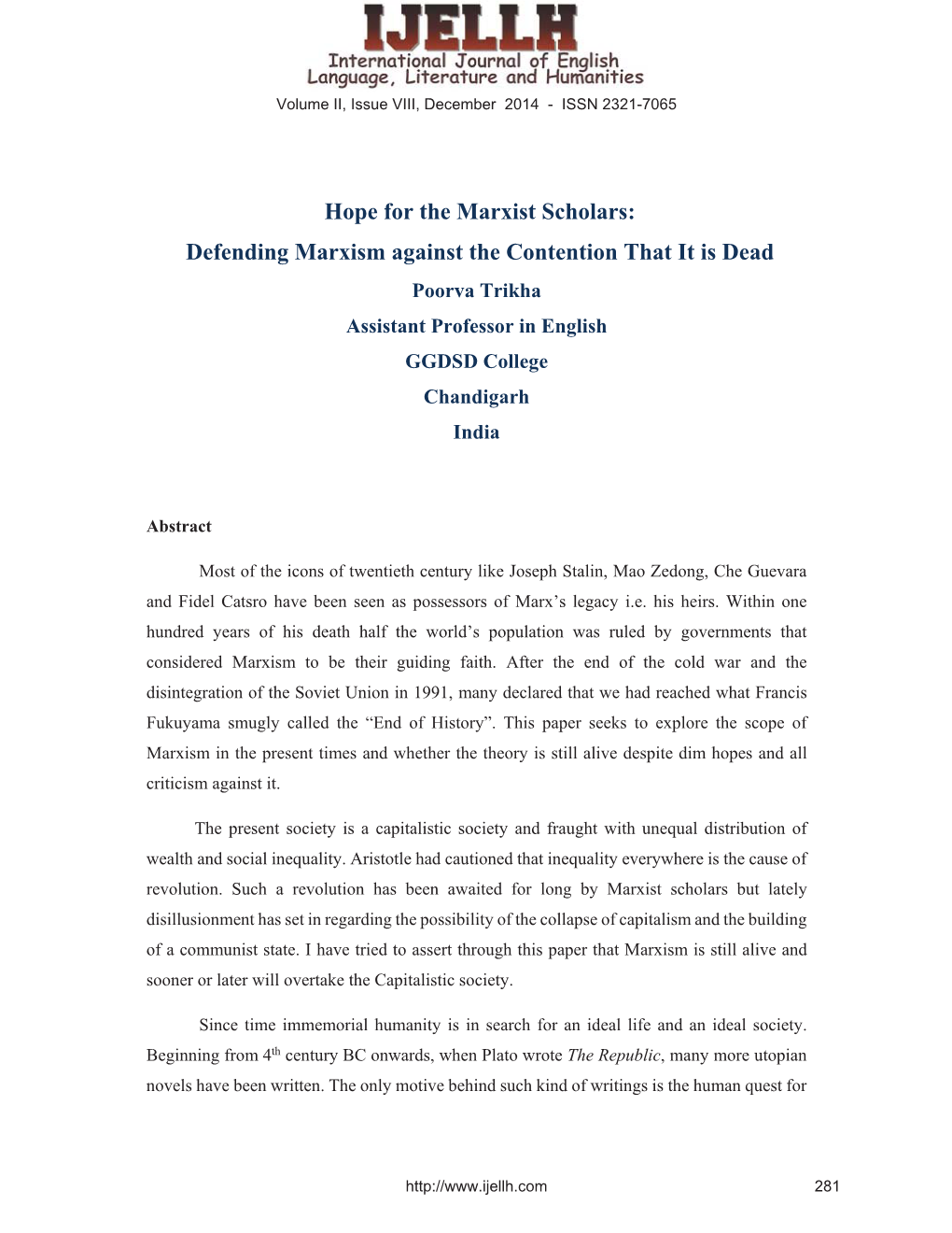 Hope for the Marxist Scholars: Defending Marxism Against the Contention That It Is Dead Poorva Trikha Assistant Professor in English GGDSD College Chandigarh India