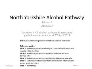 North Yorkshire Alcohol Pathway Edition 2 April 2017