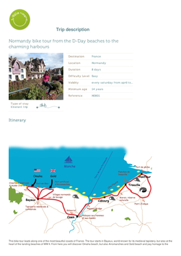 Trip Description Normandy Bike Tour from the D-Day Beaches to The