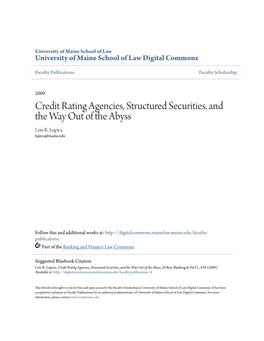 Credit Rating Agencies, Structured Securities, and the Way out of the Abyss Lois R