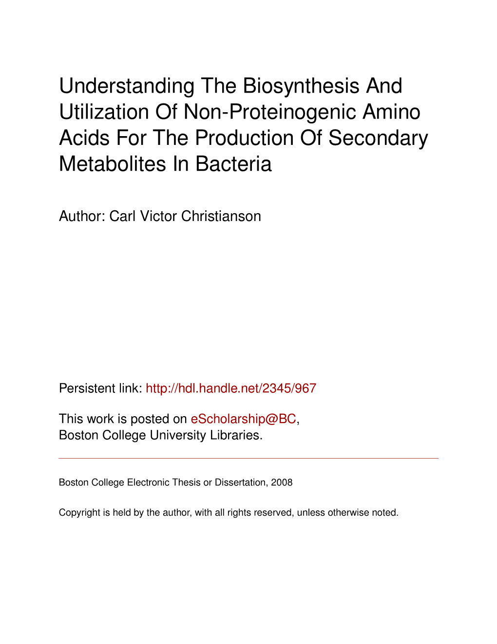 Understanding the Biosynthesis and Utilization of Non-Proteinogenic Amino Acids for the Production of Secondary Metabolites in Bacteria