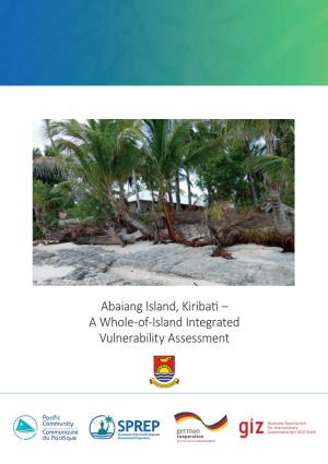 Abaiang Island, Kiribati – Sustainable Pacific Development Through Science, Knowledge and Innovation a Whole-Of-Island Integrated Vulnerability Assessment