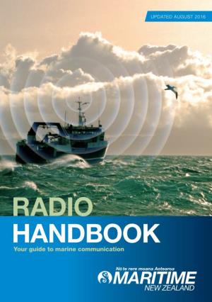 RADIO HANDBOOK Your Guide to Marine Communication Operating Your Marine Radio