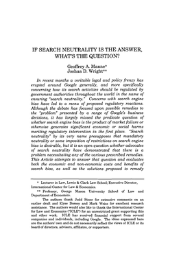 IF SEARCH NEUTRALITY IS the ANSWER, WHAT's the QUESTION? Geoffrey A. Manne* Joshua D. Wright**
