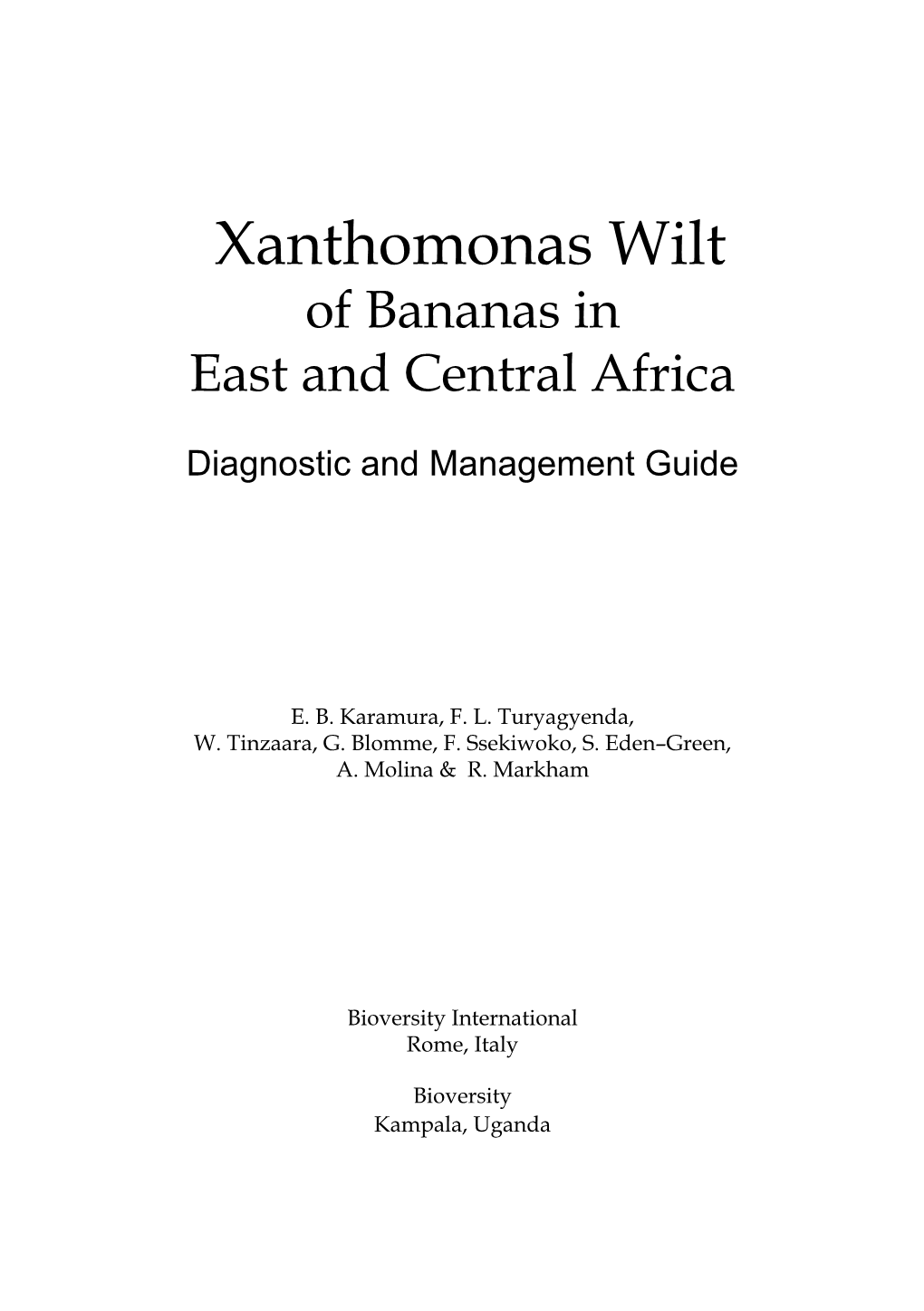 Diagnostic and Management Guide Xanthomonas Wilt of Bananas