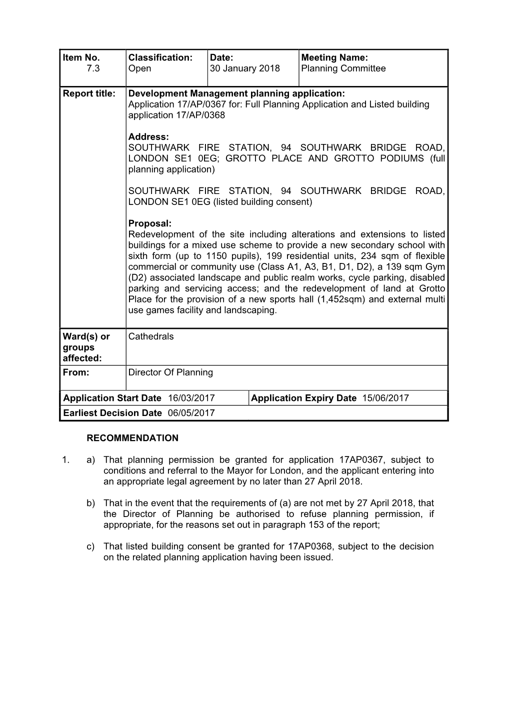 SOUTHWARK FIRE STATION, 94 SOUTHWARK BRIDGE ROAD, LONDON SE1 0EG; GROTTO PLACE and GROTTO PODIUMS (Full Planning Application)