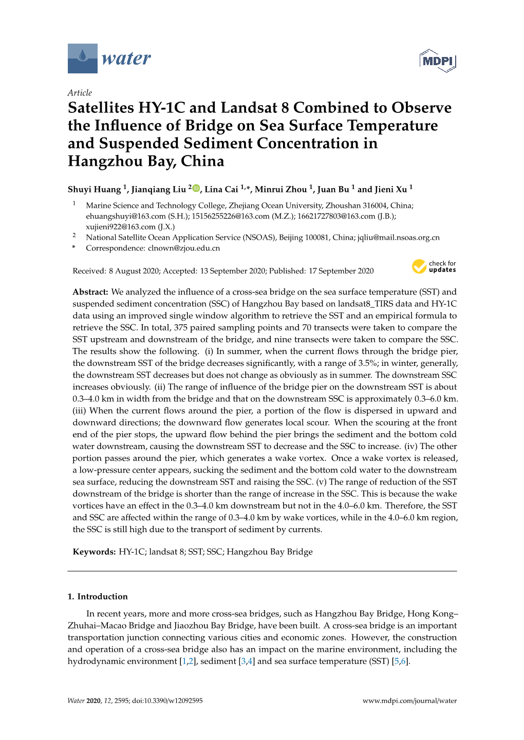 Satellites HY-1C and Landsat 8 Combined to Observe the Inﬂuence of Bridge on Sea Surface Temperature and Suspended Sediment Concentration in Hangzhou Bay, China