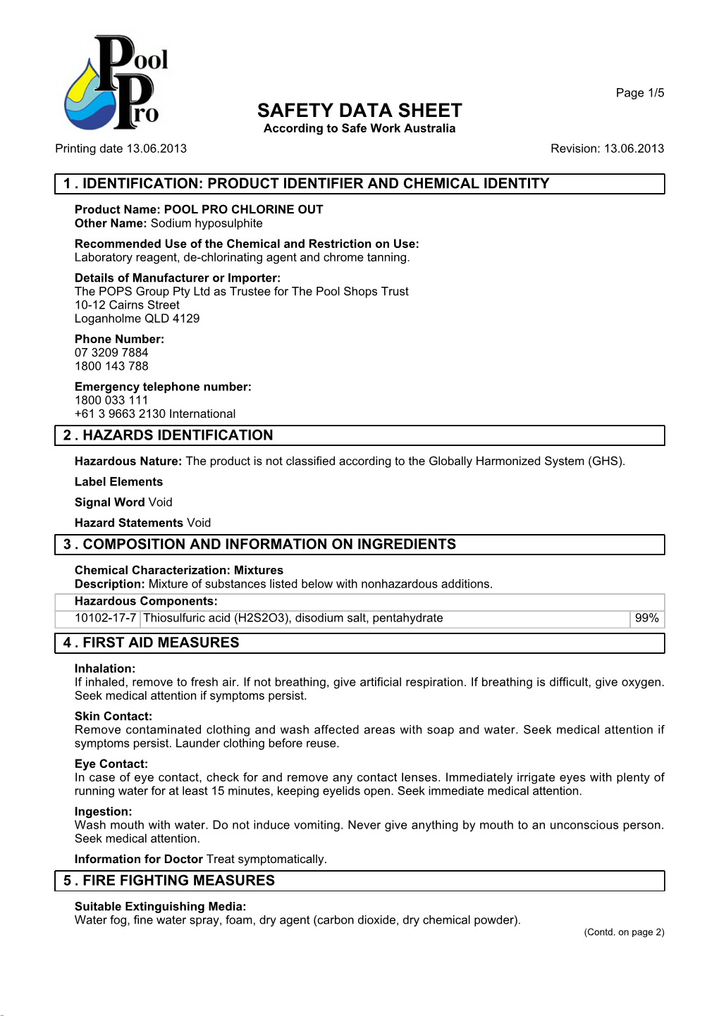 SAFETY DATA SHEET According to Safe Work Australia Printing Date 13.06.2013 Revision: 13.06.2013