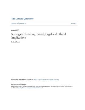 Surrogate Parenting: Social, Legal and Ethical Implications Robert Barnet