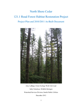 121.1 Road Ecological Thinning Project Plan and 2011 As-Built.Docx