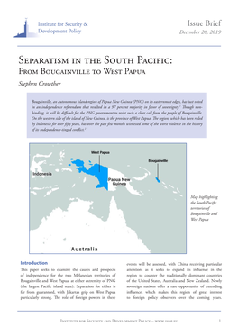 Separatism in the South Pacific: from Bougainville to West Papua Stephen Crowther