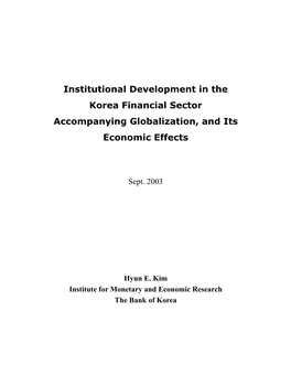 Institutional Development in the Korea Financial Sector Accompanying Globalization, and Its Economic Effects