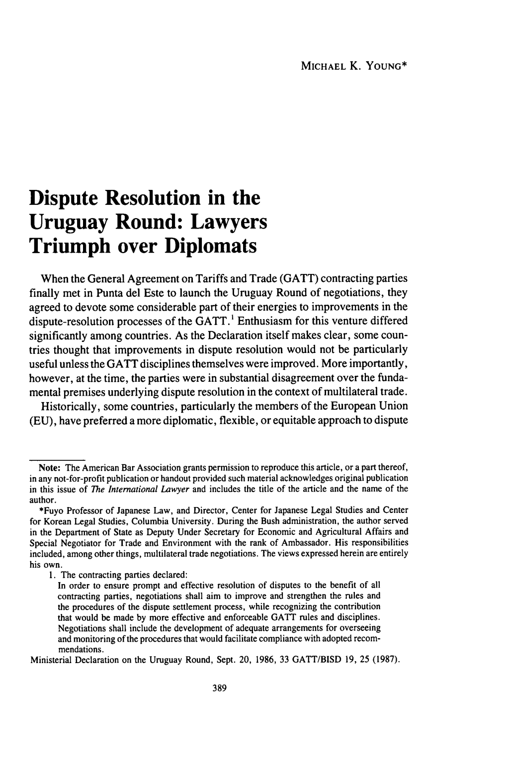 Dispute Resolution in the Uruguay Round: Lawyers Triumph Over Diplomats