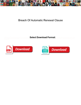 Breach of Automatic Renewal Clause