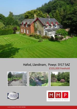 Hafod, Llandinam, Powys SY17 5AZ £535,000 Freehold