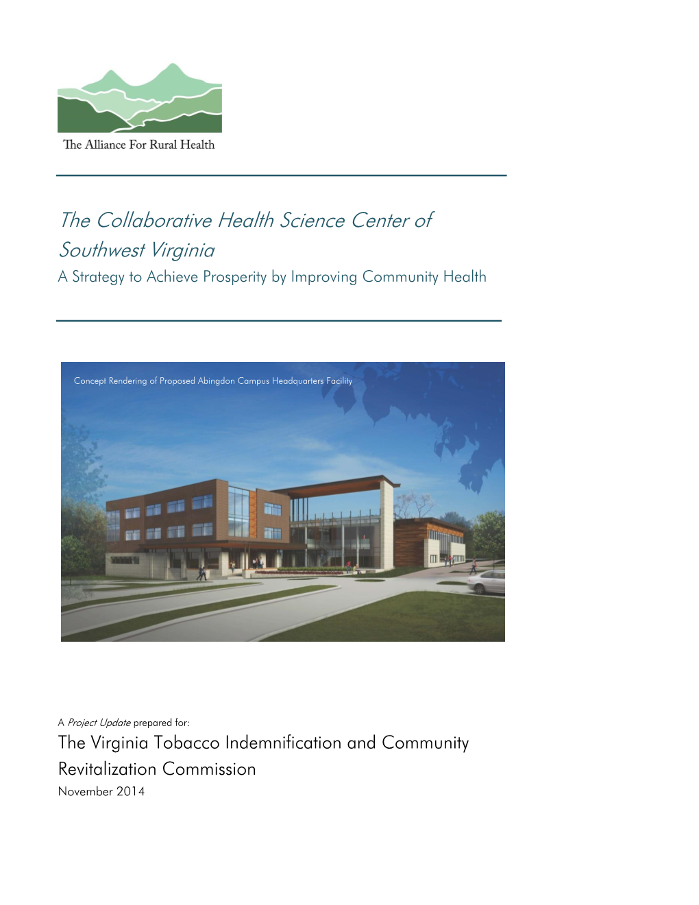 The Collaborative Health Science Center of Southwest Virginia a Strategy to Achieve Prosperity by Improving Community Health