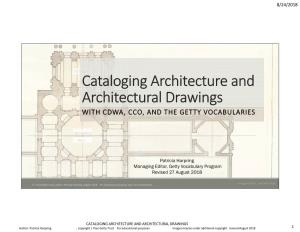 Cataloging Architecture and Architectural Drawings with CDWA, CCO, and the GETTY VOCABULARIES