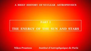 A Brief History of Nuclear Astrophysics