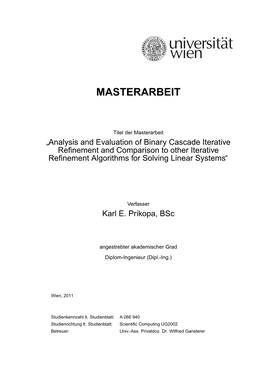 Analysis and Evaluation of Binary Cascade Iterative Refinement And