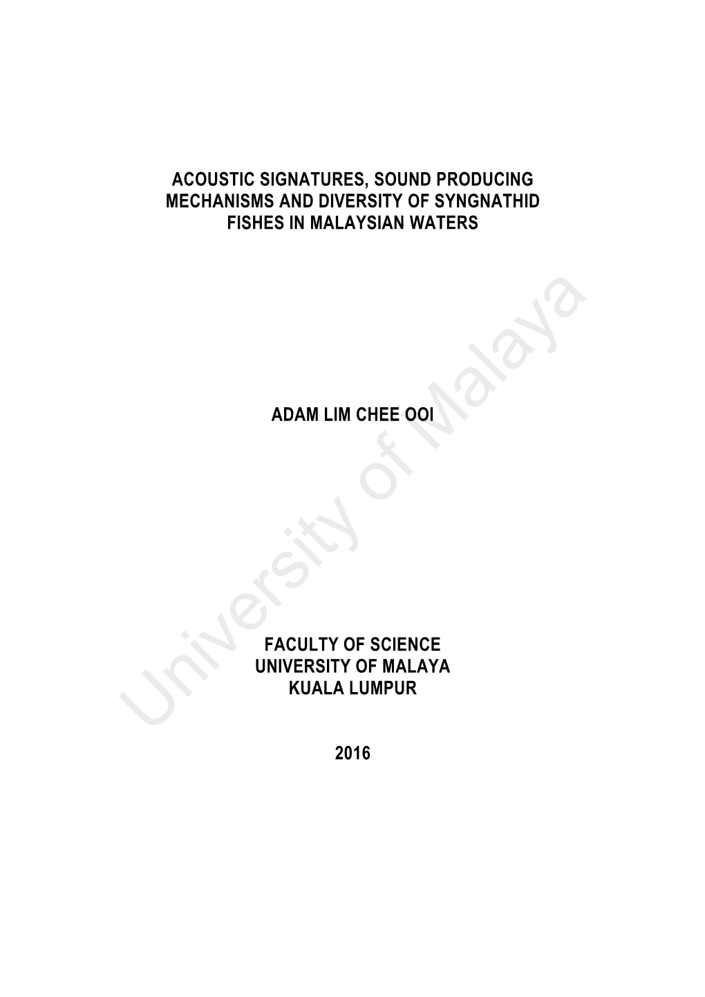 Acoustic Signatures, Sound Producing Mechanisms and Diversity of Syngnathid Fishes in Malaysian Waters