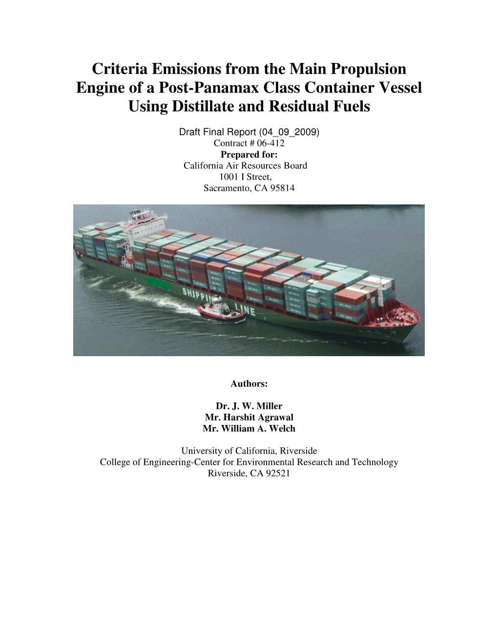 Criteria Emissions from the Main Propulsion Engine of a Post-Panamax Class Container Vessel Using Distillate and Residual Fuels