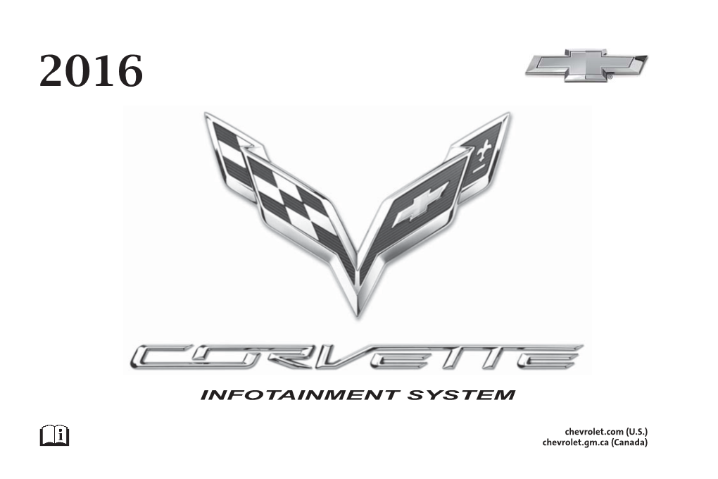 Chevrolet Corvette Infotainment System (GMNA-Localizing-U.S/Canada- 9085897) - 2016 - Crc - 9/9/15