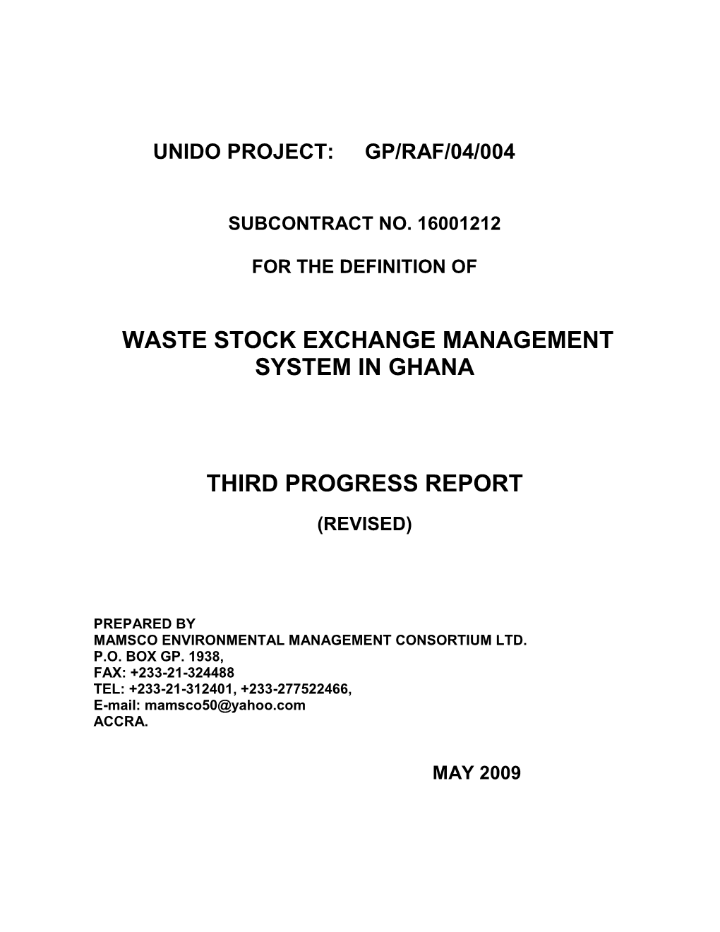 Waste Stock Exchange Management System in Ghana Third Progress Report