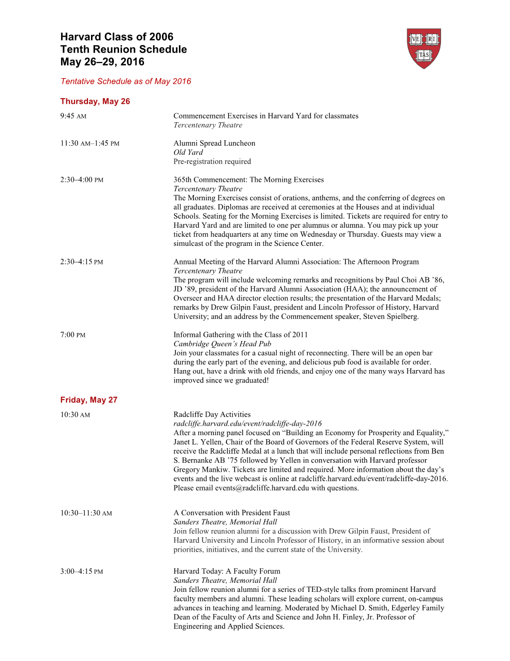 Harvard Class of 2006 Tenth Reunion Schedule May 26–29, 2016