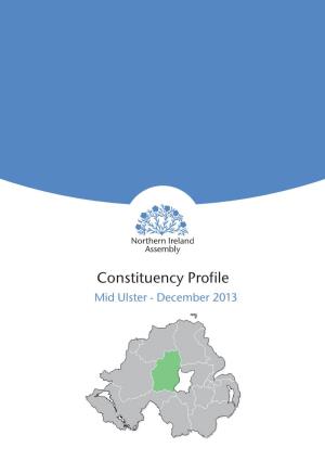 Constituency Profile Mid Ulster - December 2013