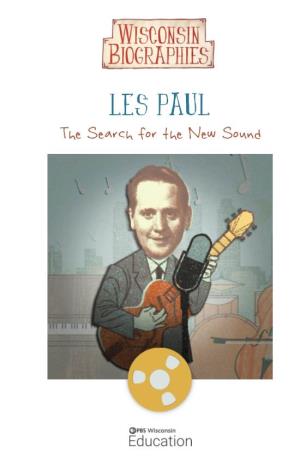 Les Paul the Search for the New Sound Biography Written By