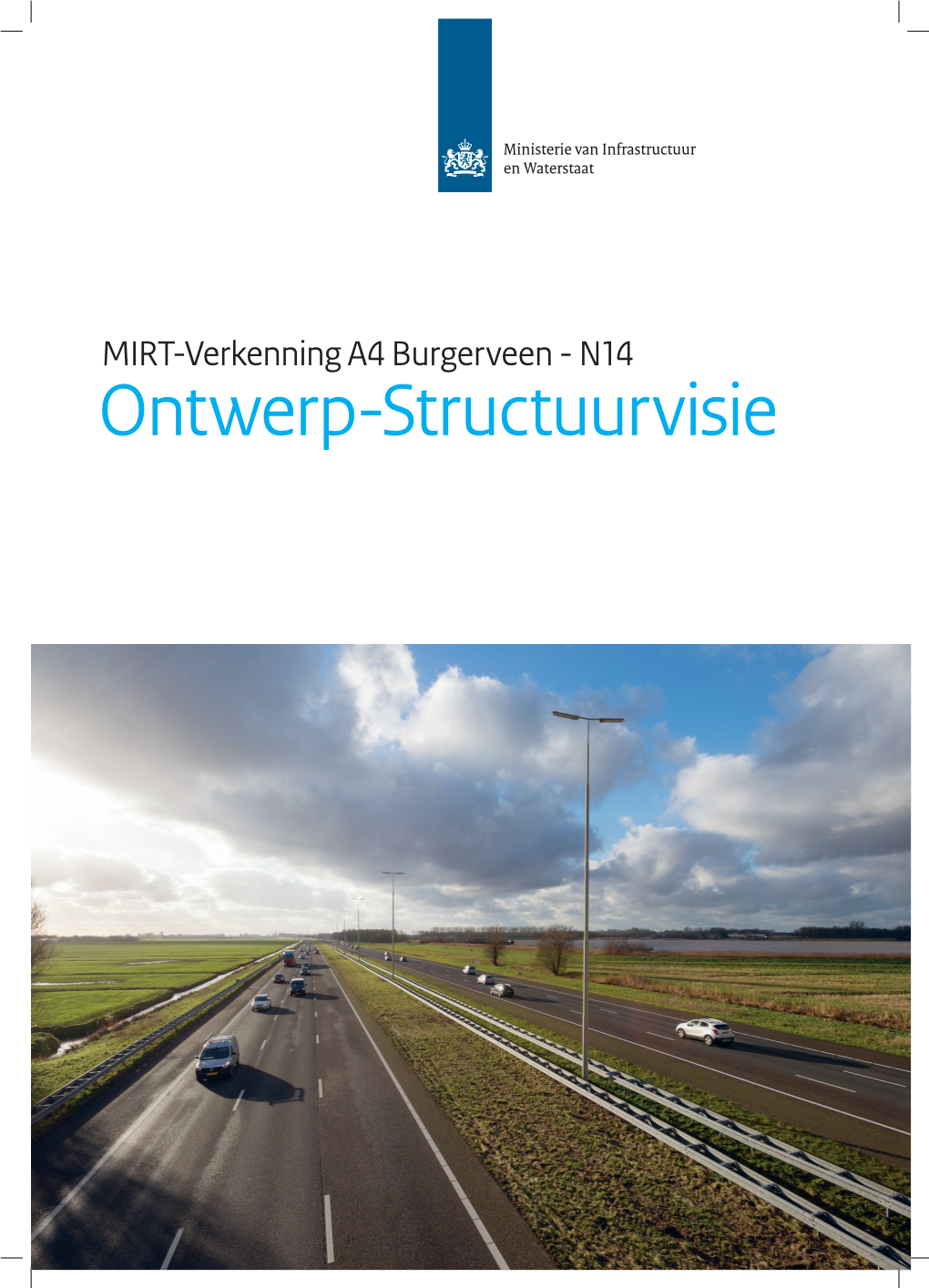 MIRT Verkenning A4 Burgerveen N14 Ontwerp Structuurvisie