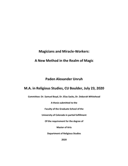 Magicians and Miracle-Workers: a New Method in the Realm of Magic