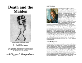 Death and the Maiden, Describes the Encounter of a Former Torture Victim with the Man She Believed Tortured Her; It Was Made Into a Film in 1994