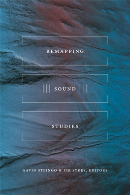 Remapping Sound Studies in the Global South, 1 Gavin Steingo and Jim Sykes