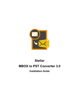 Stellar MBOX to PST Converter 3.0 Installation Guide