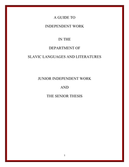 A Guide to Independent Work in the Department of Slavic
