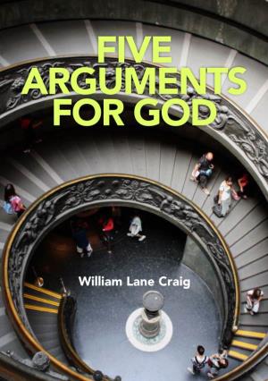 Five Arguments for God by William Lane Craig