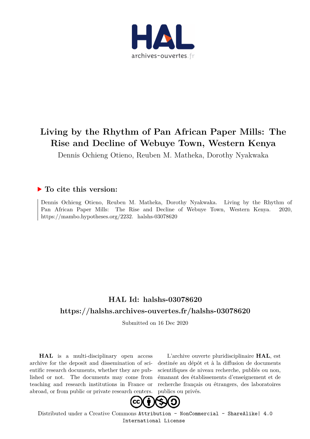 Living by the Rhythm of Pan African Paper Mills: the Rise and Decline of Webuye Town, Western Kenya Dennis Ochieng Otieno, Reuben M