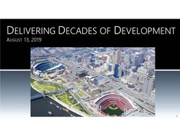 Delivering Decades of Development August 13, 2019