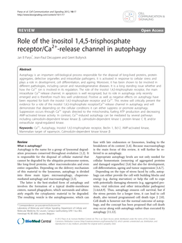 Role of the Inositol 1,4,5-Trisphosphate Receptor/Ca2+-Release Channel in Autophagy Jan B Parys*, Jean-Paul Decuypere and Geert Bultynck