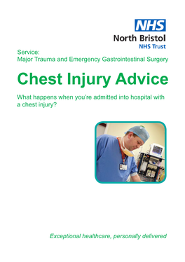 Chest Injury Advice What Happens When You’Re Admitted Into Hospital with a Chest Injury?