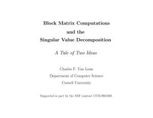 Block Matrix Computations and the Singular Value Decomposition A