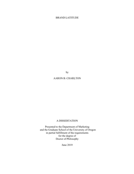 BRAND LATITUDE by AARON B. CHARLTON a DISSERTATION