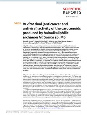 In Vitro Dual (Anticancer and Antiviral) Activity of the Carotenoids Produced by Haloalkaliphilic Archaeon Natrialba Sp. M6 Ghada E