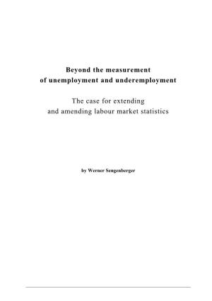 Beyond the Measurement of Unemployment and Underemployment