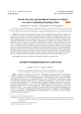 Genetic Diversity and Matrilineal Structure in Chinese Tree Shrews Inhabiting Kunming, China CHEN Shi-Yi 1, XU Ling 1,3, LÜ Long-Bao 2, YAO Yong-Gang 1,*