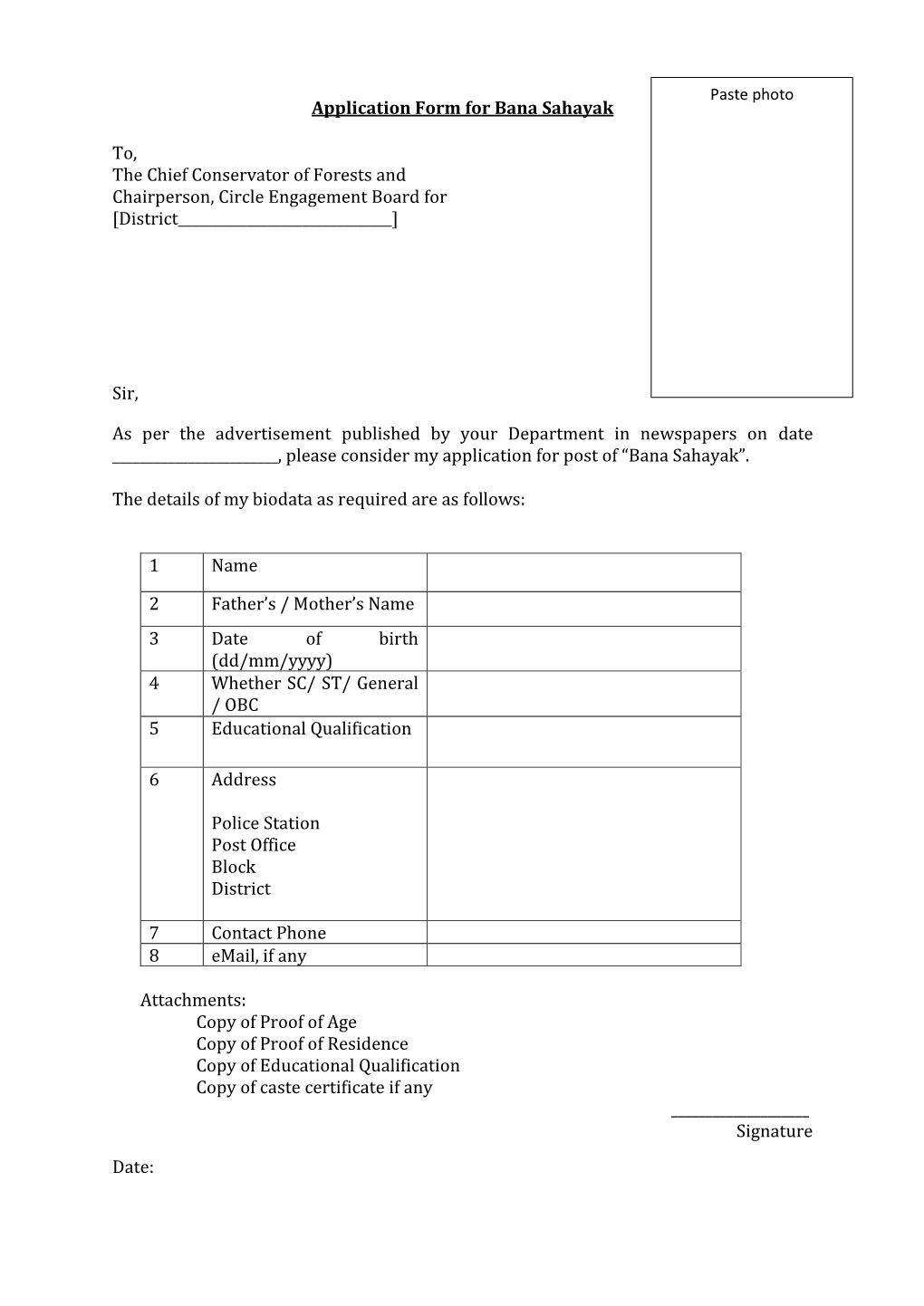 Application Form for Bana Sahayak To, the Chief Conservator of Forests