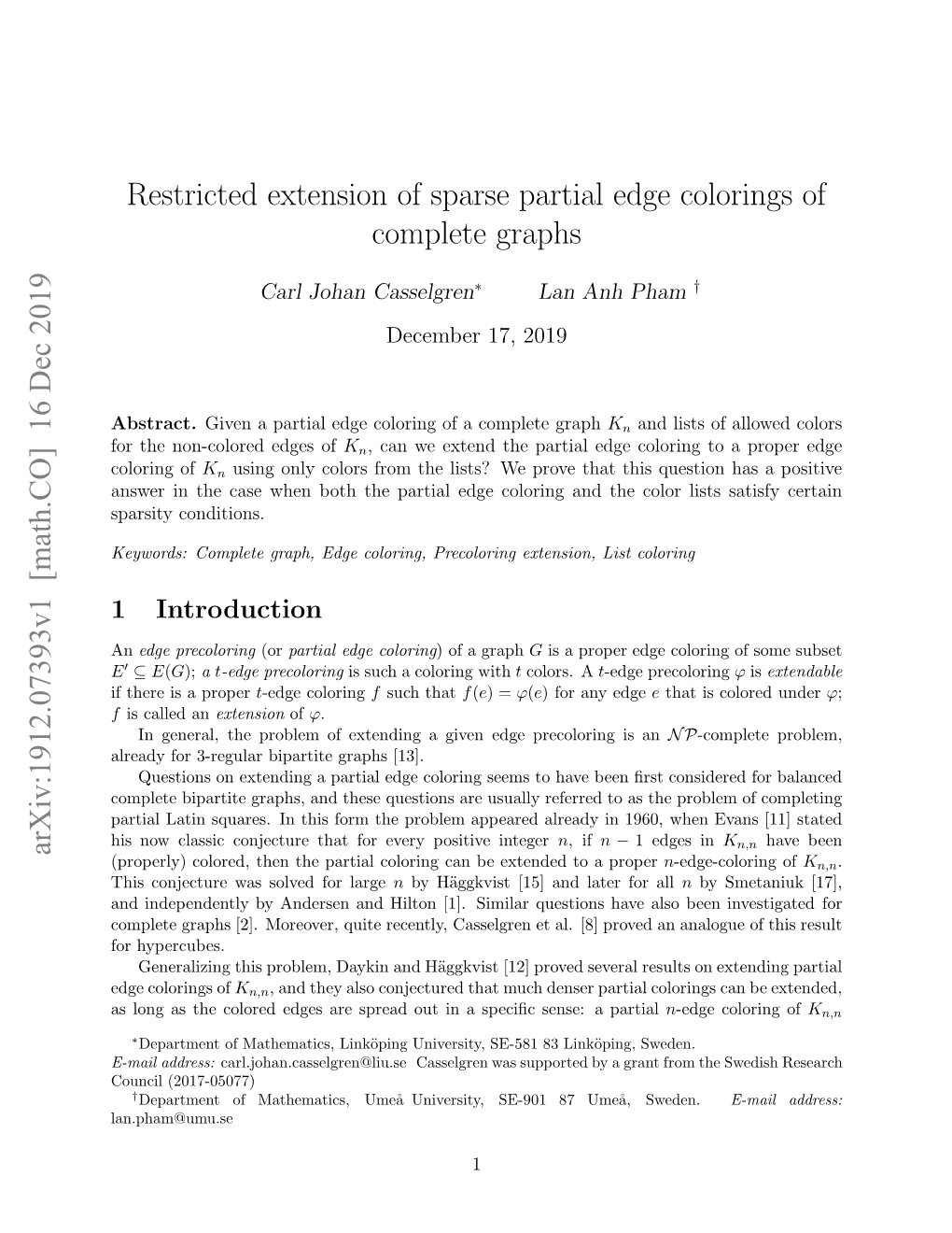 Restricted Extension of Sparse Partial Edge Colorings of Complete Graphs