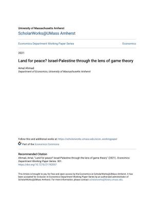 Israel-Palestine Through the Lens of Game Theory