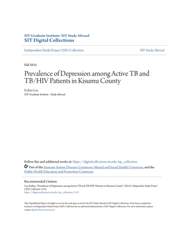 Prevalence of Depression Among Active TB and TB/HIV Patients in Kisumu County Esther Lee SIT Graduate Institute - Study Abroad